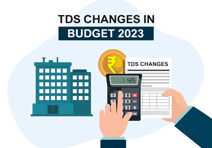 TDS Changes in Budget 2023: Employer Implications