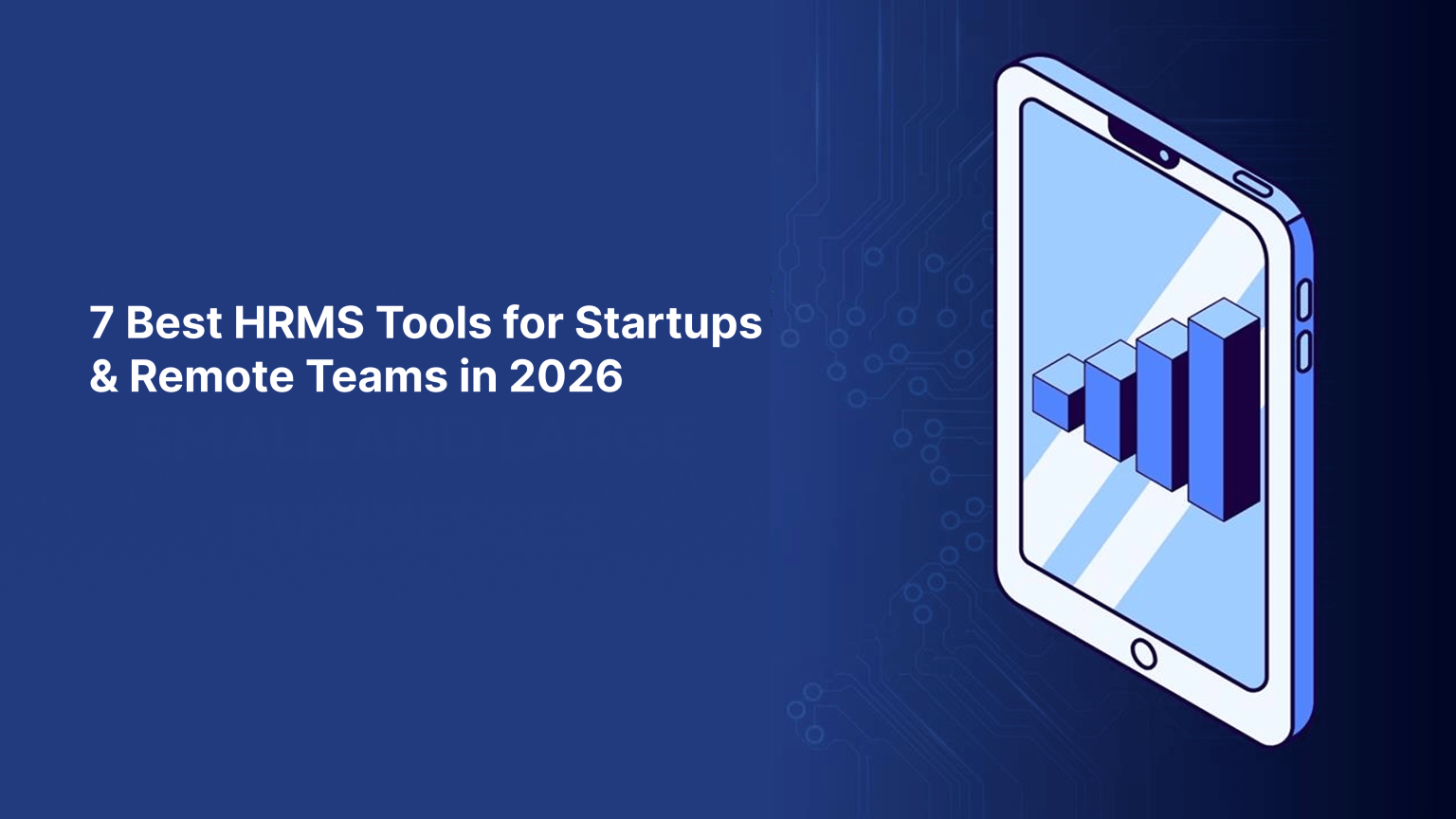 7 Best HRMS Tools for Startups & Remote Teams in 2026 - SalaryBox