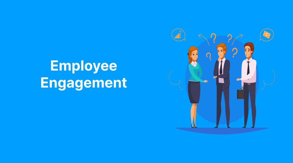 Employee Engagement Best Practices: A Complete Guide for HR Leaders (2026)