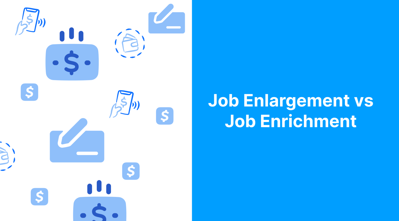 Job Enlargement vs Job Enrichment: HR Design Strategies for a Modern ...