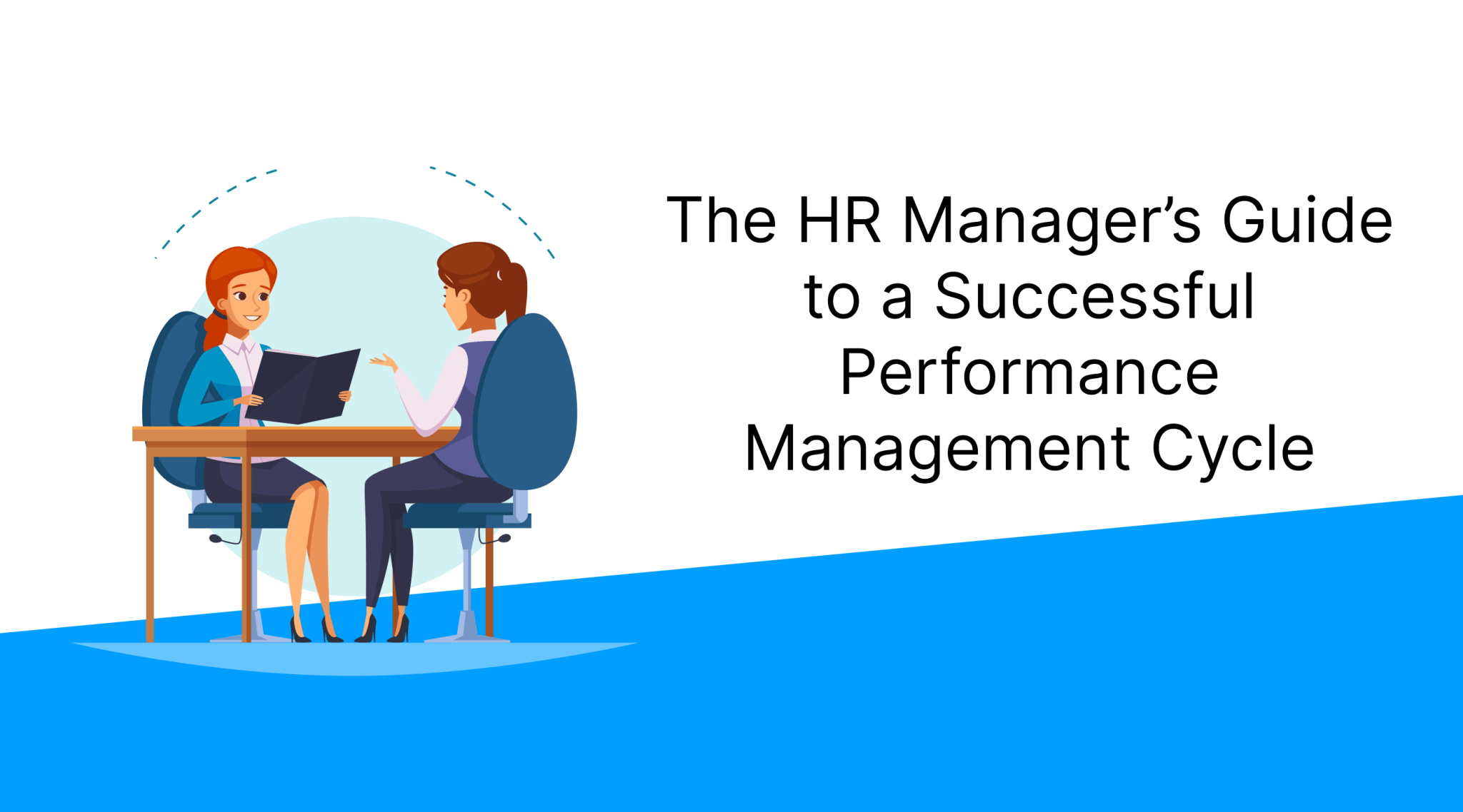 The HR Manager’s Guide to a Successful Performance Management Cycle ...