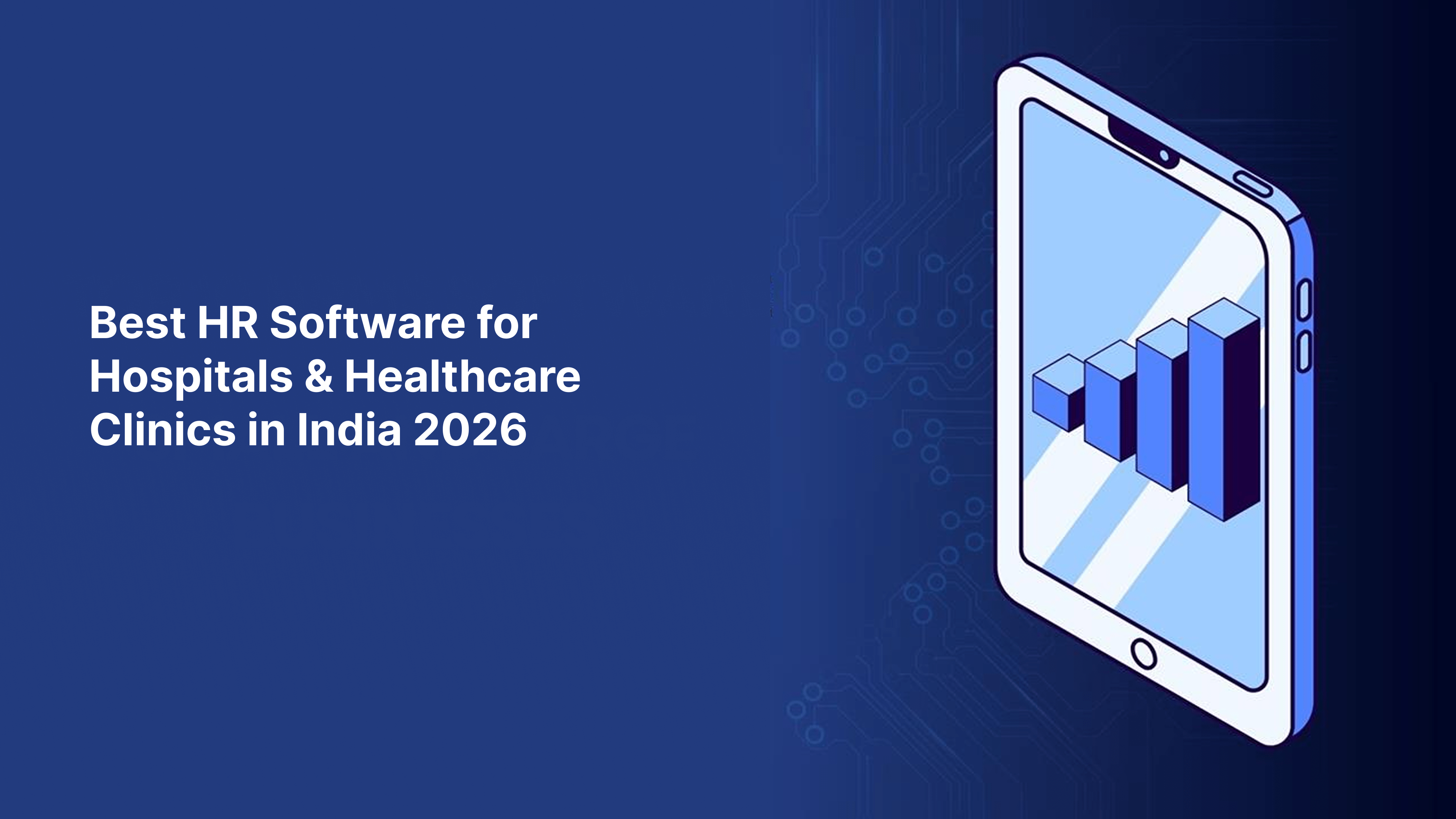 Best HR Software for Hospitals & Healthcare Clinics in India 2026 ...