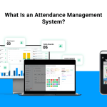 What Is an Attendance Management System_