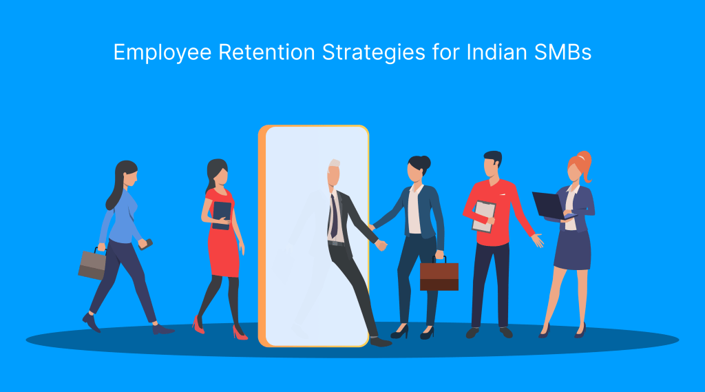 Employee Retention Strategies for Indian SMBs
