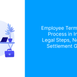Employee Termination Process in India_ Legal Steps, Notice & Settlement Guide