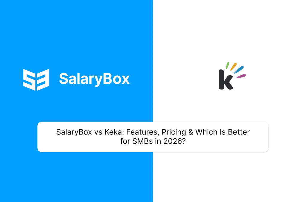 SalaryBox vs Keka: Features, Pricing & Which Is Better for SMBs in 2026?